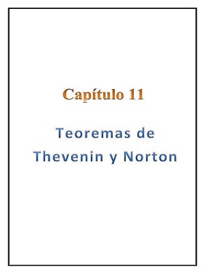 Capítulo 11 - Teoremas de Thevenin y Norton